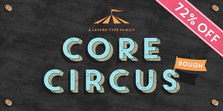 72% of off the Core Circus Rough font family